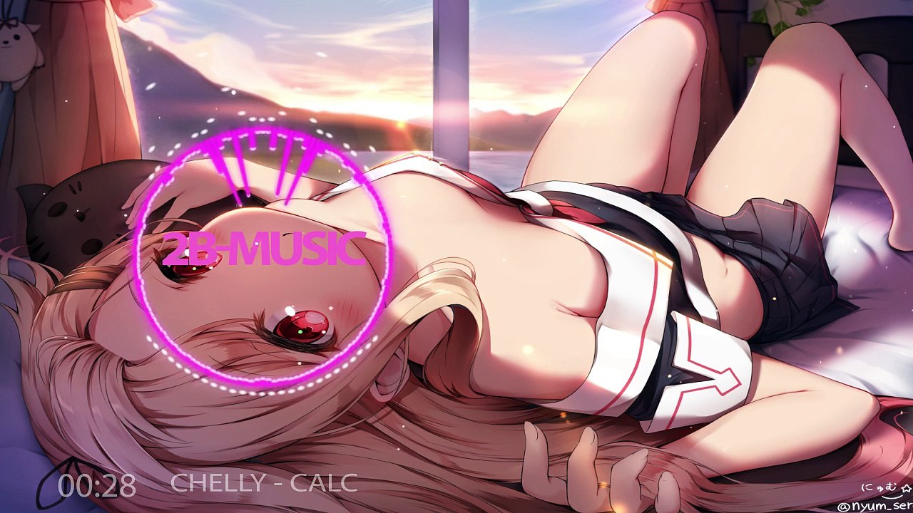 Chelly - Calc [ 2B-อนิเมะ ]
