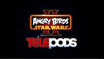 Toys''R''Us présente les Telepods Angry Birds Star Wars