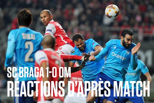 SC Braga - OM (1-0) | Les réactions d'après-match