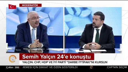 Semih Yalçın 24 TV'ye konuştu