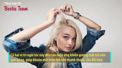 CẨM NANG CHỌN NGÔI TÓC HỢP TỪNG DÁNG MẶT GIÚP BẠN XINH VÀ ĂN ẢNH HƠN