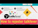 how to rejester talkfever .in hindi 2018  talkfeve  मे अपना अकाउंट कैसे बनाते हैं