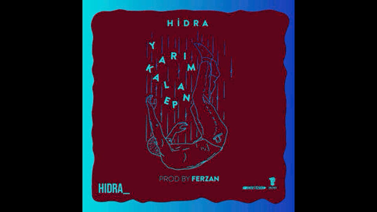 Hİdra-Var (Yarım Kalan EP)
