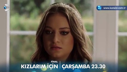 Kızlarım İçin 13. Bölüm Fragmanı - Final