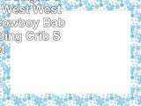 Sweet Jojo Designs 9Piece Wild West Western Horse Cowboy Baby Boy Bedding Crib Set