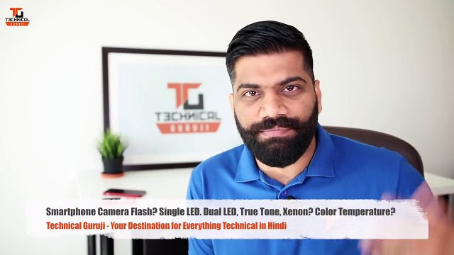 Smartphone Camera Flash- Single LED, Dual LED, True Tone, Xenon- Color Temperature