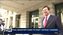 i24NEWS DESK | Paul Manafort vows to fight 'untrue' charges | Saturday, February 24th 2018