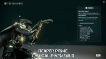 Warframe Reaper Prime Critical Riven Build