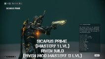 Warframe Sicarus Prime Riven Build - Wrath of The Sicario