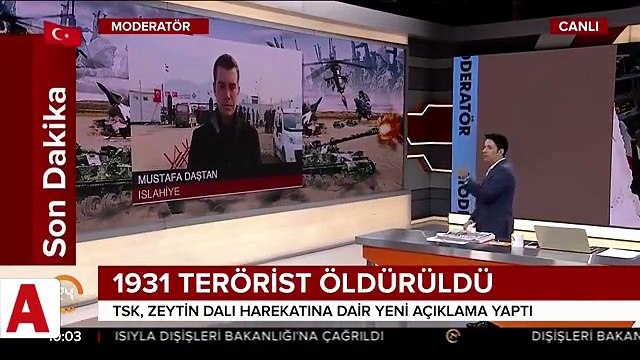TSK Zeytin Dalı Harekatı�nın bilançosunu açıkladı: 1931 terörist etkisiz hale getirildi
