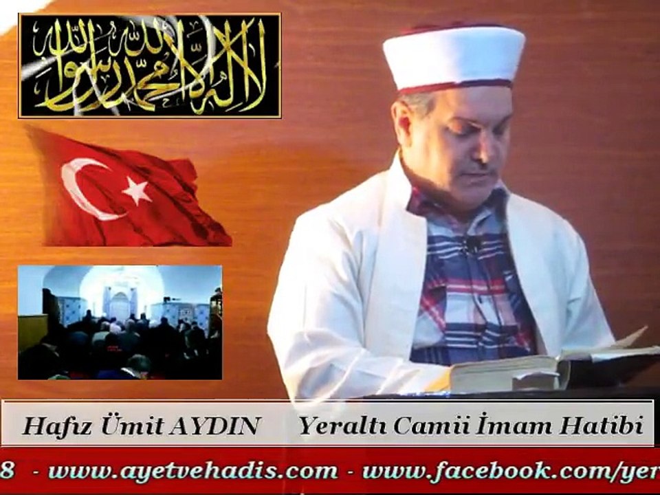 Hafız Ümit AYDIN / " HAYIRLI VE HAYIRSIZ İNSAN " Cuma Vaazı.