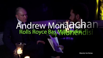 İş konuşuyoruz 2. bölüm: Rolls Royce Baş Mühendisi Andrew Monachan
