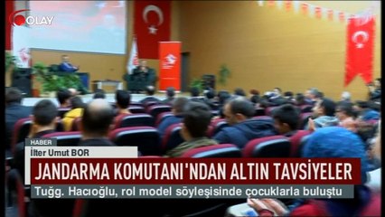 Jandarma Komutanı'ndan altın tavsiyeler