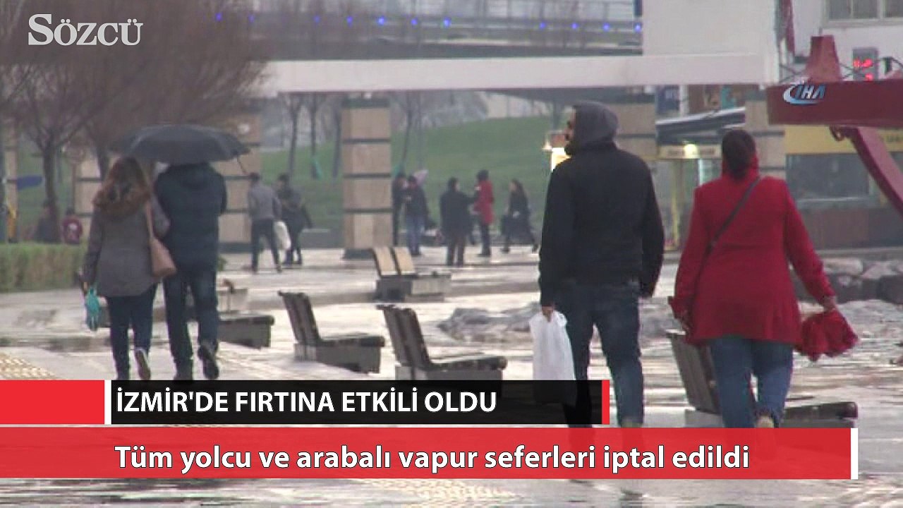 İzmir’de fırtına hayatı olumsuz etkiledi