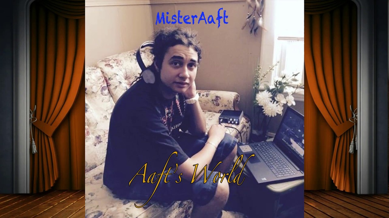 MisterAaft - Aaft's World (2016)