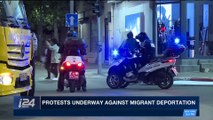 i24NEWS DESK | Protests underway against migrant deportation | Saturday, February 24th 2018