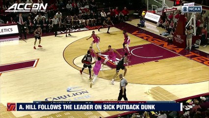 Virginia Tech's Ahmed Hill Tears The Roof Off With Putback Dunk