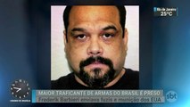 Maior traficante de armas do Brasil é preso nos Estados Unidos