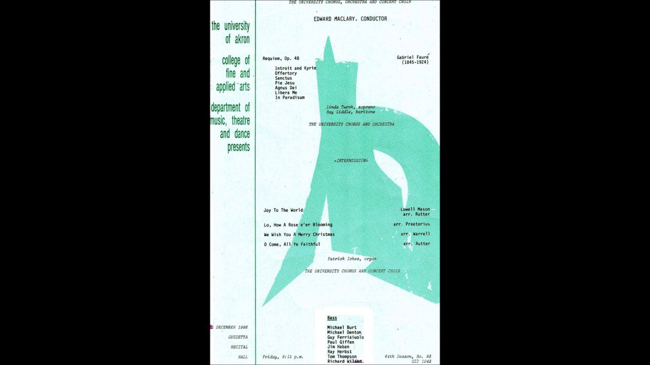Lo How A Rose Er Blooming- University of Akron Chorus 12 December 1986