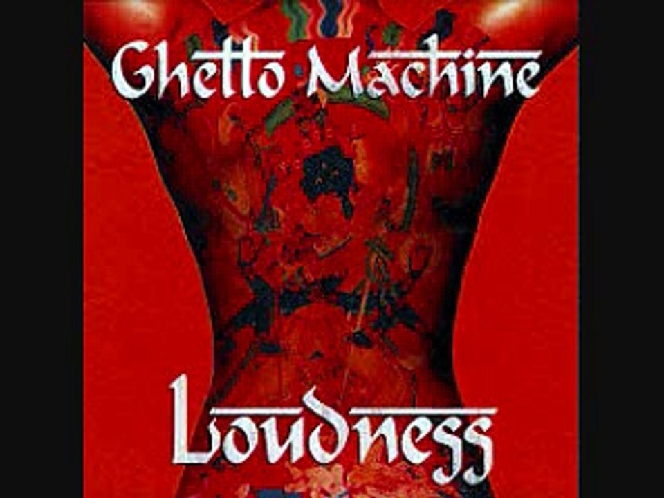 loudness /  Ghetto Machine[full]