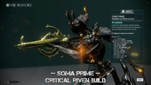 Warframe Soma Prime Critical Riven Build