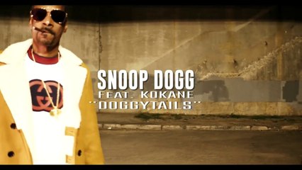 Snoop Dogg feat Kokane "Doggytails"