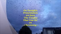 ~ Chromomy Voodoo ~ (AKoustiK) by Magpie Charm & Alan Traynor ♬♎♉♬ 2017