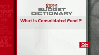 Budget Dictionary: What is Consolidated Fund?
