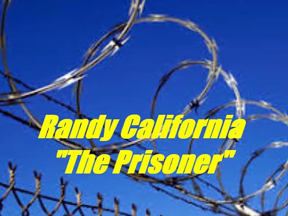 Randy California - The Prisoner