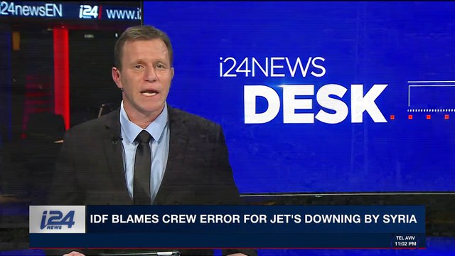 i24NEWS DESK | IDF blames crew error for jet's downing by Syria | Sunday, February 25th 2018