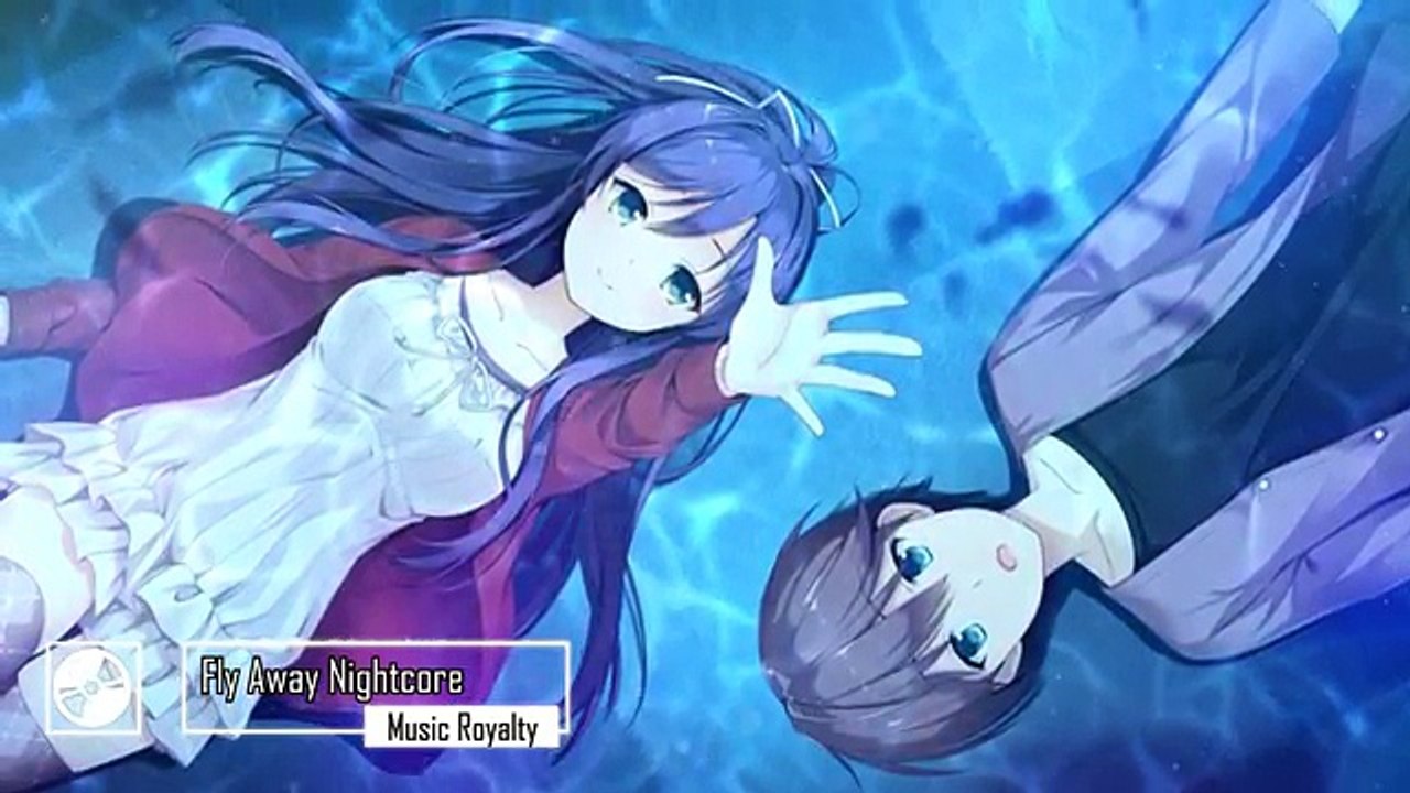 [Best Nightcore] Fly Away Nightcore