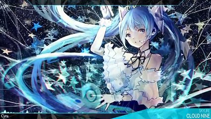 「Nightcore」— Cloud Nine