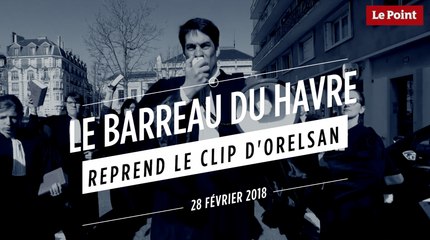 Le barreau du Havre reprend le clip d'Orelsan pour défendre son tribunal