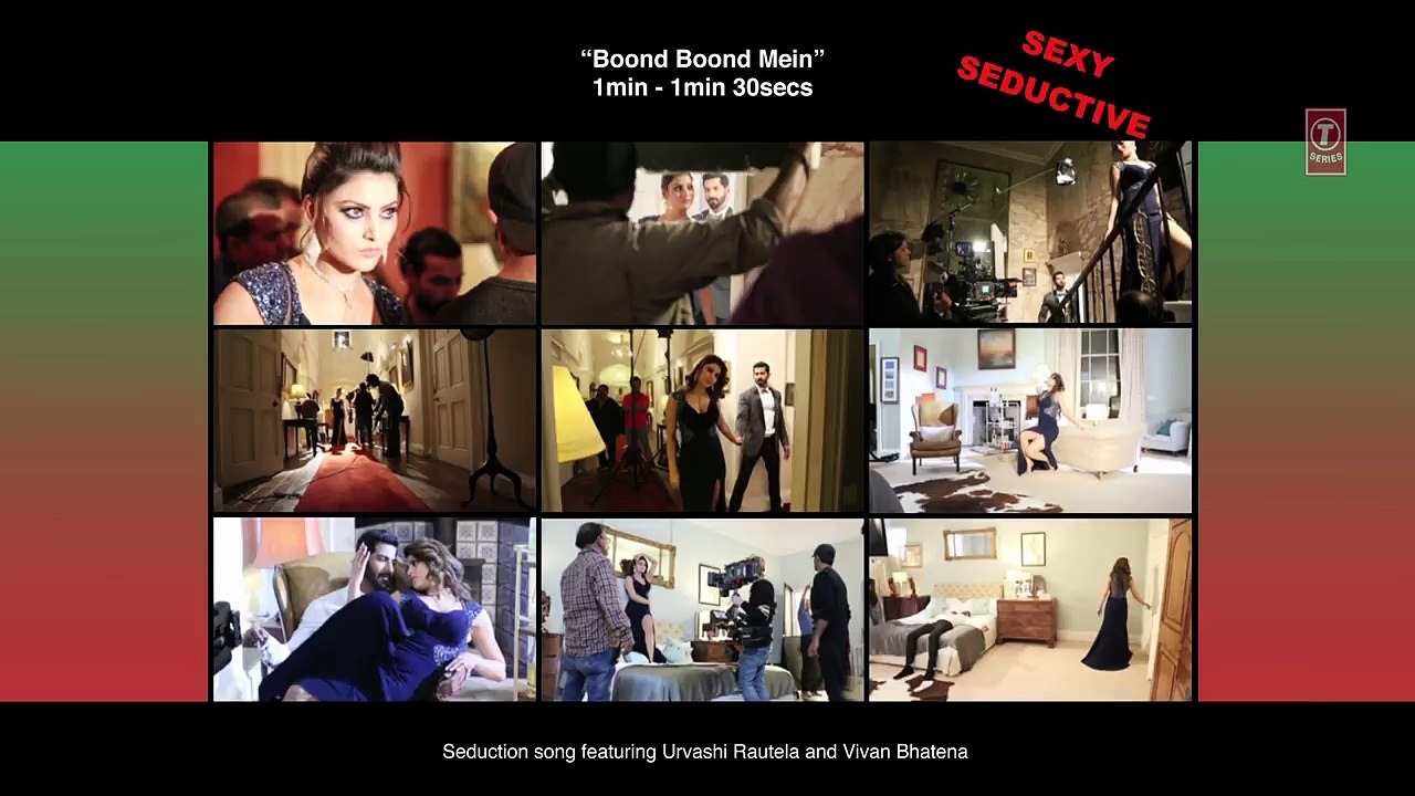 Making Of Boond Boond Song _ Urvashi Rautela _ Vivan Bhathena