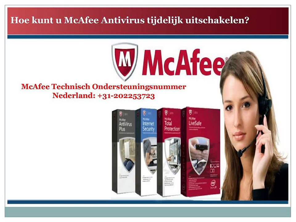 McAfee Ondersteuning Nederland: +31-202253723