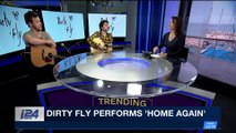 TRENDING | Dirty Fly performs 'Home Again' | Monday, February 26th 2018