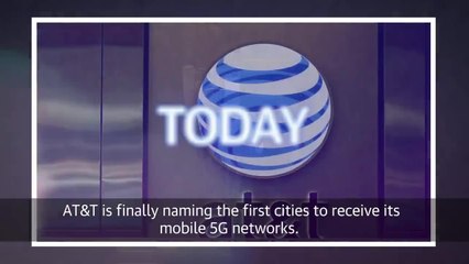 AT&T names the first cities to get mobile 5G | Engadget Today