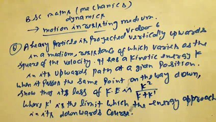Motion in resisting medium bsc class dynamics  video 6
