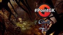 Ghost of a Tale, c'est quoi ? Réponse dans 3 minutes