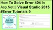 How to solve error 404 in asp.net || visual studio 2015 #error tutorials 9