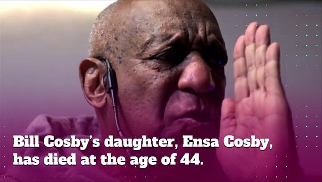 Bill Cosby’s Daughter Ensa Dies at 44