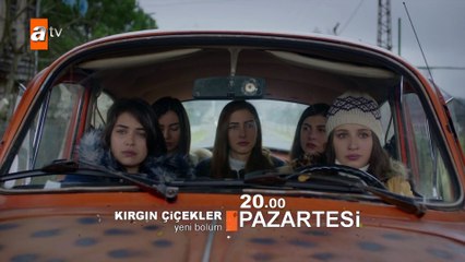 Kırgın Çiçekler 112.Bölüm Fragmanı