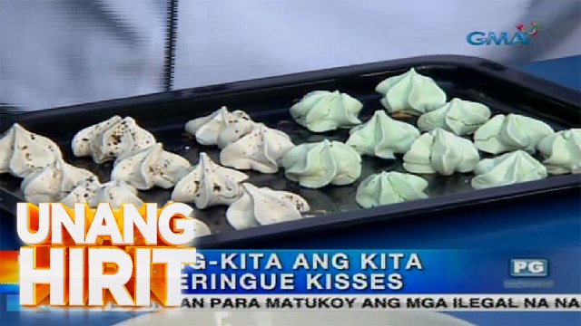 Unang Hirit: Kitang Kitang ang Kita sa Meringue Kisses