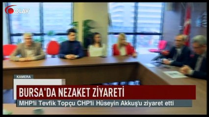 Bursa'da nezaket ziyareti