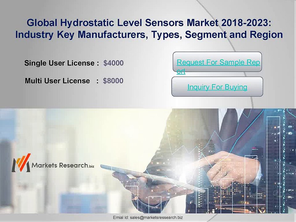 Hydrostatic Level Sensors Market 2018 Demand, Trends, Application Analysis To 2023