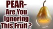 Pears - Health Benefits Of Pears | BoldSky
