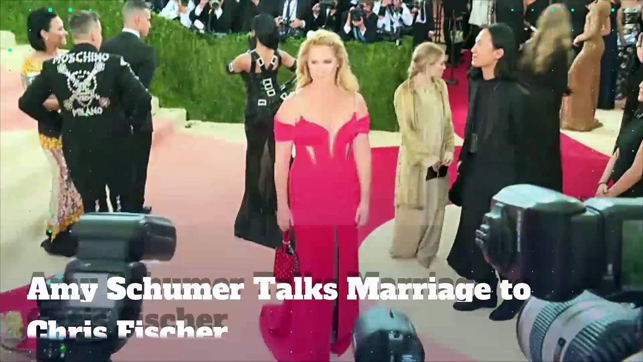 Amy Schumer Talks Marriage to Chris Fischer