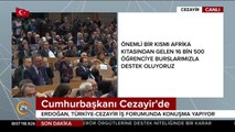 Cumhurbaşkanı Erdoğan:  Türkiye, birikimini dostlarıyla paylaşmaktan asla çekinmemiştir