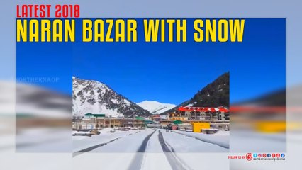 Naran Bazar Cover With Snow Latest 2018