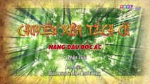 Nàng dâu độc ác - Tập 2 (Hết) | Chuyện xưa tích cũ